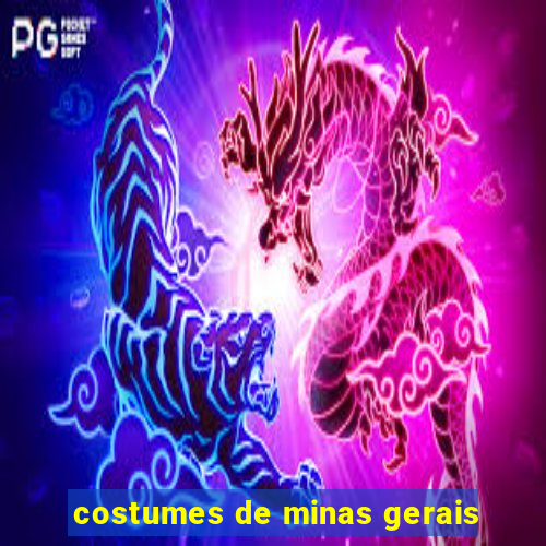 costumes de minas gerais